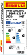 Laden Sie das Bild in den Galerie-Viewer, 1x Pirelli WINTER SOTTOZERO 3 M+S 3PMSF XL RF (MOE) 215/60 R 18 PKW-WINTERREIFEN